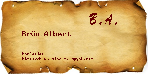 Brün Albert névjegykártya